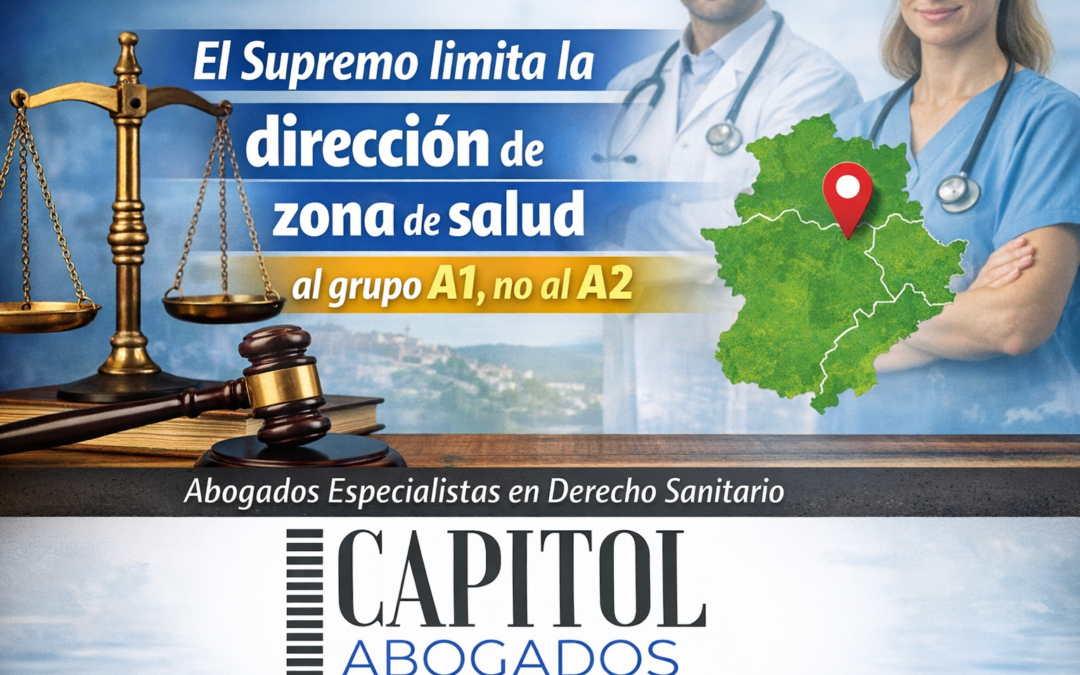 EL SUPREMO LIMITA EL ACCESO DEL GRUPO A2 A LA DIRECCIÓN DE ZONA DE SALUD 